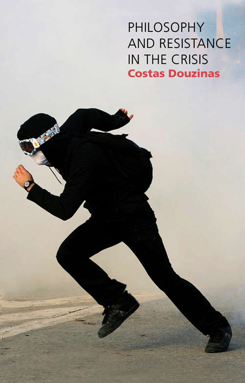 Book cover of Philosophy and Resistance in the Crisis: Greece and the Future of Europe