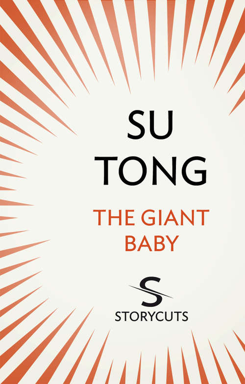 Book cover of The Giant Baby (Storycuts)