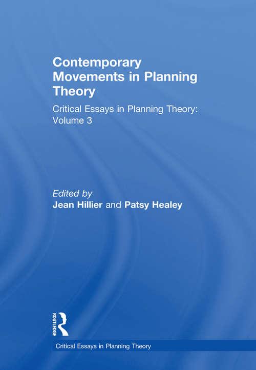 Book cover of Contemporary Movements in Planning Theory: Critical Essays in Planning Theory: Volume 3 (Critical Essays in Planning Theory)