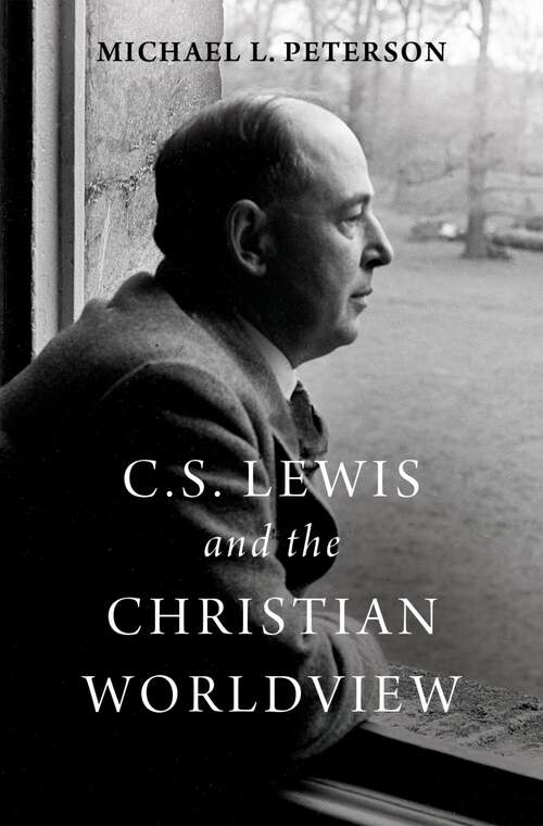 Book cover of C. S. Lewis and the Christian Worldview