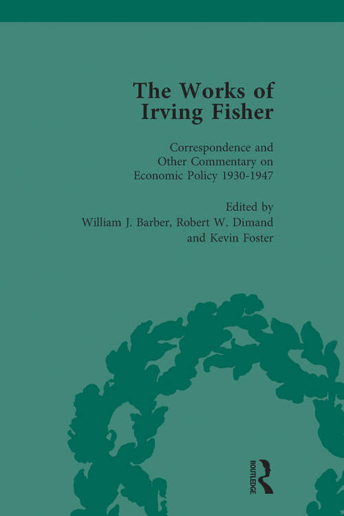 Book cover of The Works of Irving Fisher Vol 14