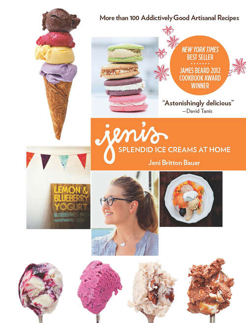 Book cover of Jeni's Splendid Ice Creams at Home: Regular Version