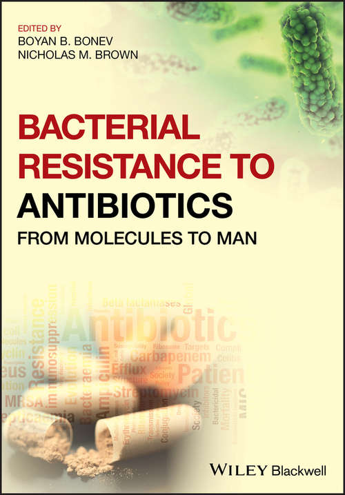 Book cover of Bacterial Resistance to Antibiotics: From Molecules to Man