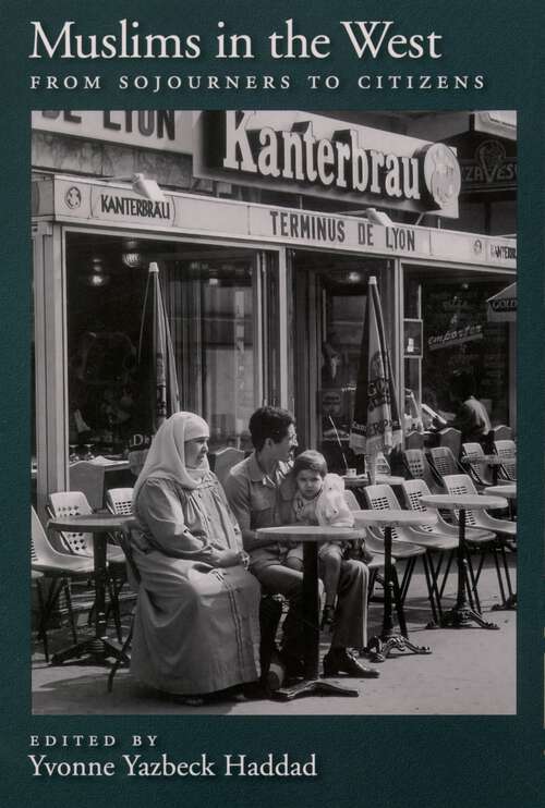 Book cover of Muslims in the West: From Sojourners to Citizens