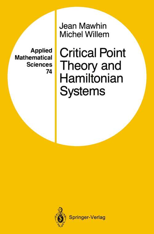 Book cover of Critical Point Theory and Hamiltonian Systems (1989) (Applied Mathematical Sciences #74)