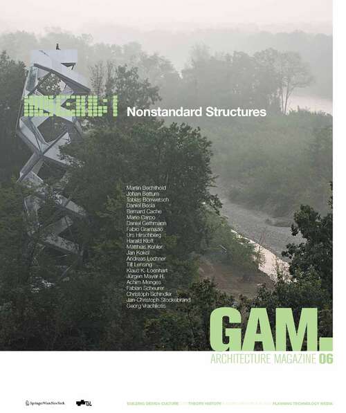 Book cover of GAM 06. Nonstandard Structures (2010) (Graz Architektur Magazin   Graz Architecture Magazine #6)