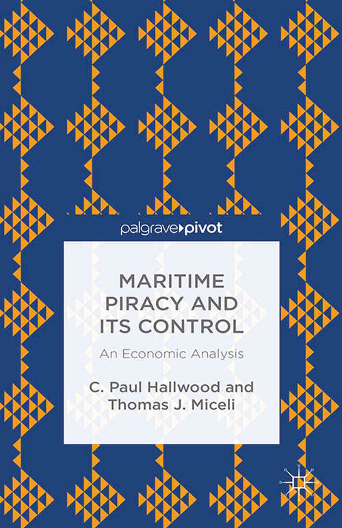 Book cover of Maritime Piracy and Its Control: An Economic Analysis (2015)