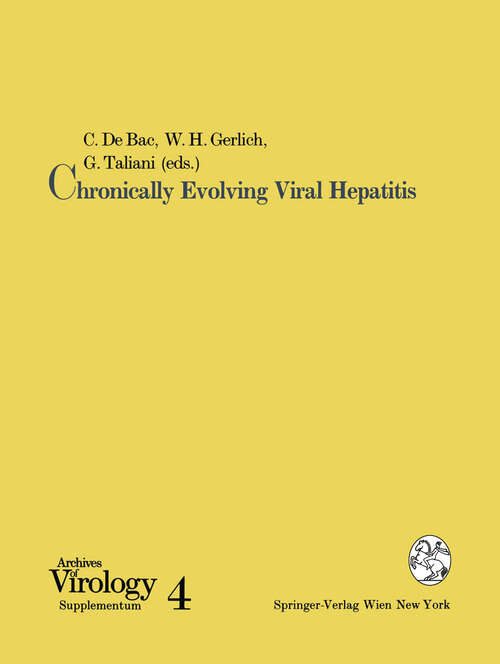 Book cover of Chronically Evolving Viral Hepatitis (1992) (Archives of Virology. Supplementa #4)