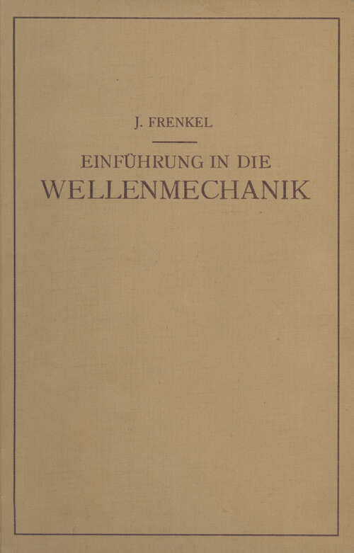 Book cover of Einfuhrung in die Wellenmechanik (1929)