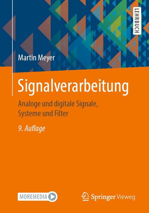 Book cover of Signalverarbeitung: Analoge und digitale Signale, Systeme und Filter (9. Aufl. 2021)