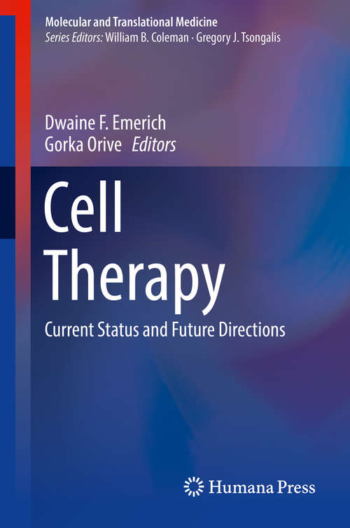 Book cover of Cell Therapy: Current Status and Future Directions (Molecular and Translational Medicine)