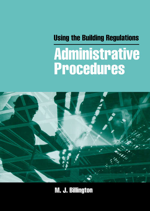 Book cover of Using the Building Regulations: Administrative Procedures