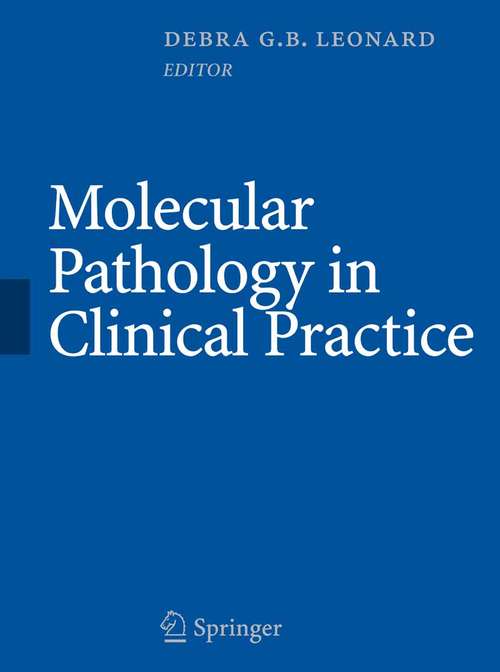 Book cover of Molecular Pathology in Clinical Practice (2007)