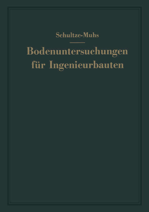 Book cover of Bodenuntersuchungen für Ingenieurbauten (1950)