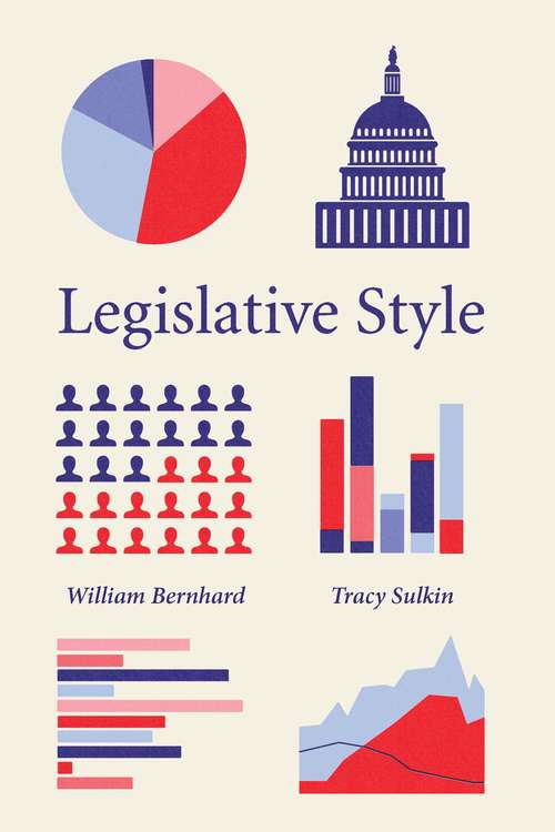 Book cover of Legislative Style (Chicago Studies in American Politics)
