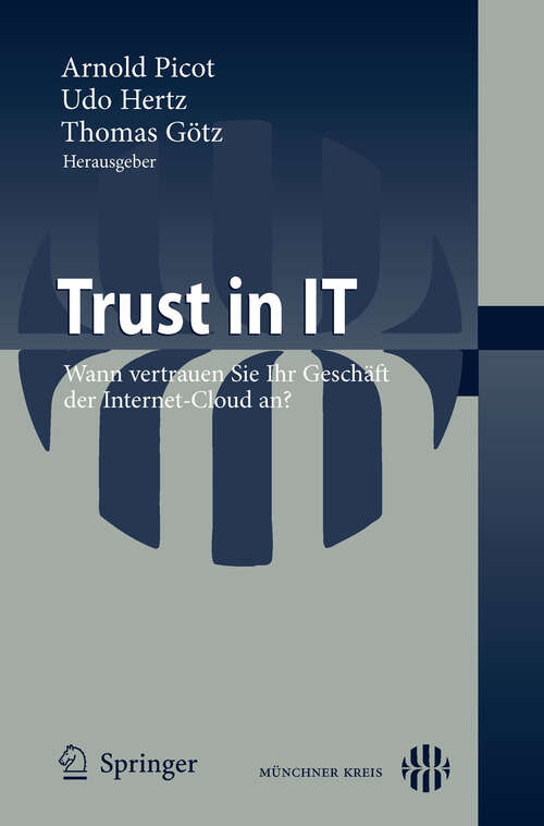 Book cover of Trust in IT: Wann vertrauen Sie Ihr Geschäft der Internet-Cloud an? (2011)