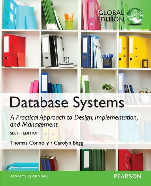 Book cover of Database Systems - A Practical Approach To Design, Implementation, And Management (PDF)
