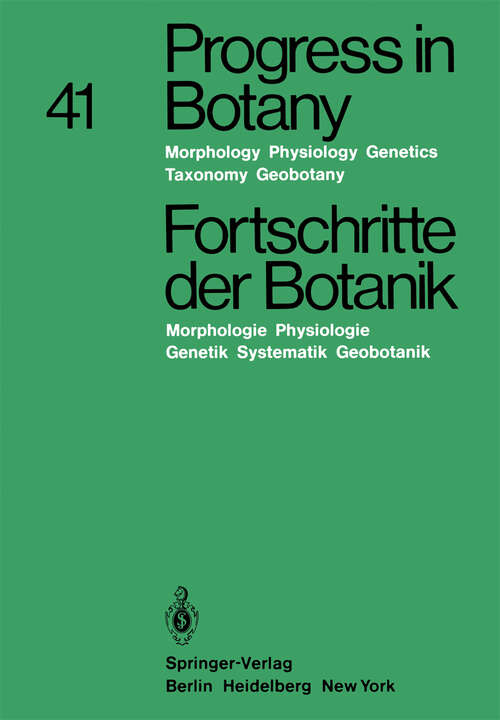 Book cover of Progress in Botany / Fortschritte der Botanik: Morphology · Physiology · Genetics Taxonomy · Geobotany / Morphologie · Physiologie · Genetik Systematik · Geobotanik (1979) (Progress in Botany #41)