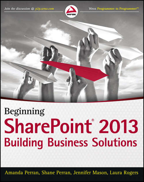 Book cover of Beginning SharePoint 2013: Building Business Solutions