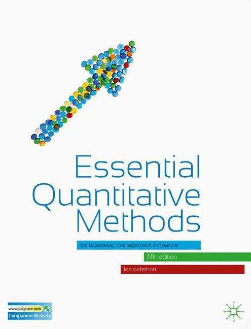Book cover of Essential Quantitative Methods: For Business, Management and Finance (PDF)