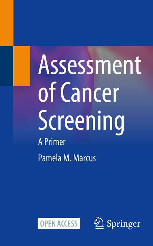 Book cover of Assessment of Cancer Screening: A Primer (1st ed. 2022)