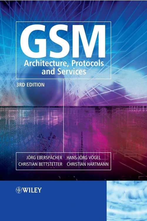 Book cover of GSM - Architecture, Protocols and Services (3)