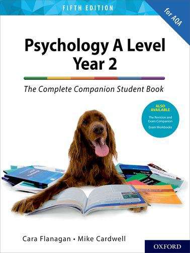 Book cover of The Complete Companions for AQA A Level Psychology 5th Edition: 16-18 The Complete Companions: A Level Year 2 Psychology Student Book 5th Edition (5th Edition)
