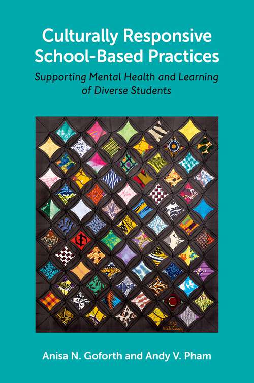 Book cover of Culturally Responsive School-Based Practices: Supporting Mental Health and Learning of Diverse Students