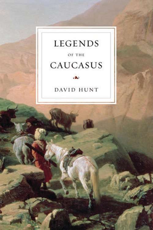 Book cover of Legends of the Caucasus