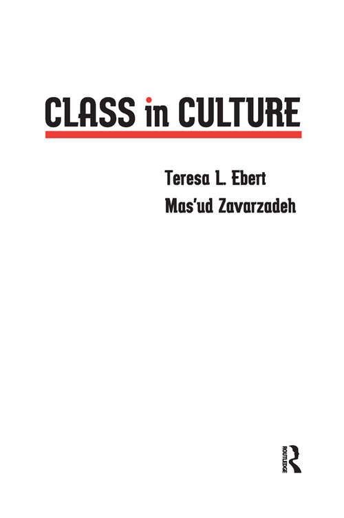 Book cover of Class in Culture (Series in Critical Narrative)