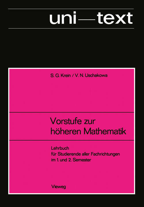 Book cover of Vorstufe zur höheren Mathematik: Lehrbuch für Studierende aller Fachrichtungen im 1. und 2. Semester (1968) (uni-texte)