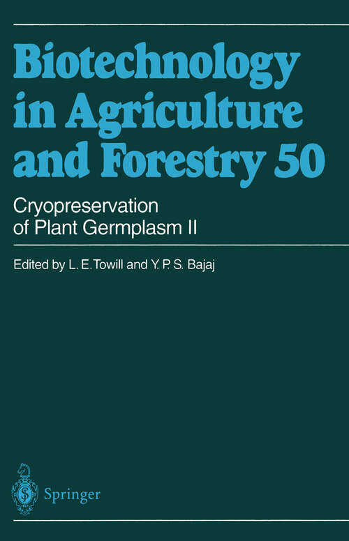 Book cover of Cryopreservation of Plant Germplasm II (2002) (Biotechnology in Agriculture and Forestry #50)