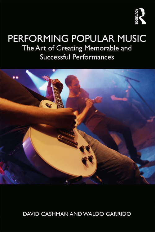 Book cover of Performing Popular Music: The Art of Creating Memorable and Successful Performances