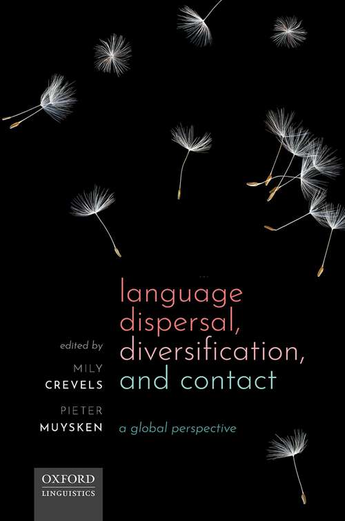 Book cover of Language Dispersal, Diversification, and Contact
