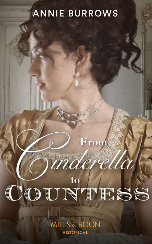 Book cover of From Cinderella To Countess (ePub edition) (Mills And Boon Historical Ser.)