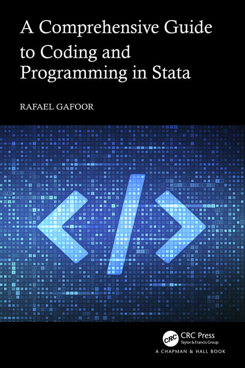 Book cover of A Comprehensive Guide to Coding and Programming in Stata
