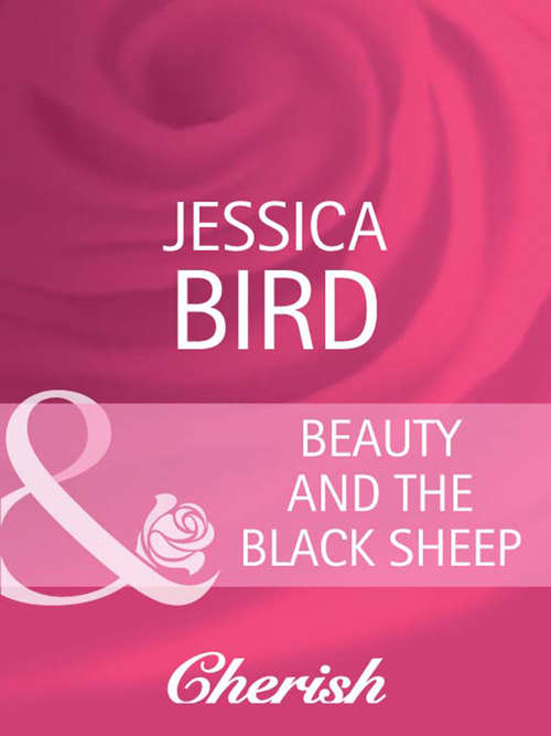 Book cover of Beauty and the Black Sheep (ePub First edition) (Mills And Boon Cherish Ser.)