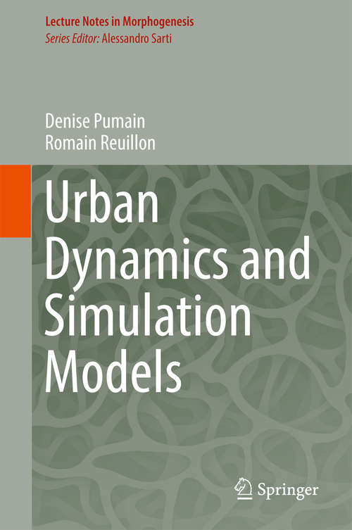 Book cover of Urban Dynamics and Simulation Models (Lecture Notes in Morphogenesis)