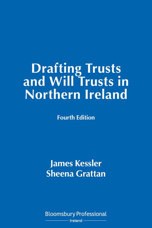 Book cover of Drafting Trusts and Will Trusts in Northern Ireland