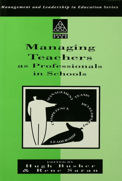 Book cover of Managing Teachers as Professionals in Schools