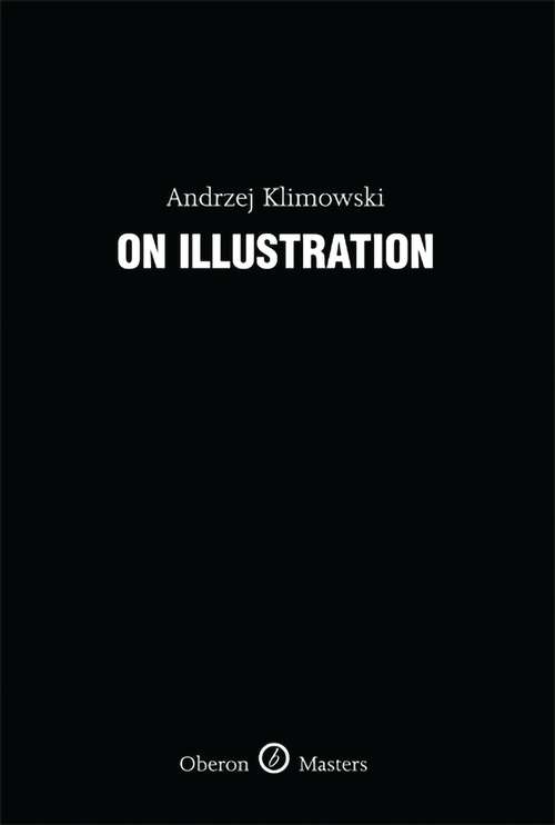 Book cover of On Illustration (Oberon Masters Series)