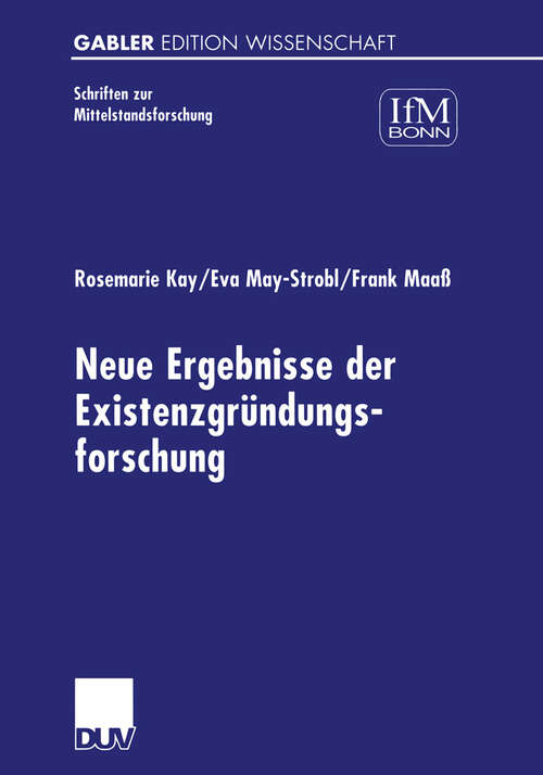 Book cover of Neue Ergebnisse der Existenzgründungsforschung (2001) (Schriften zur Mittelstandsforschung #89)