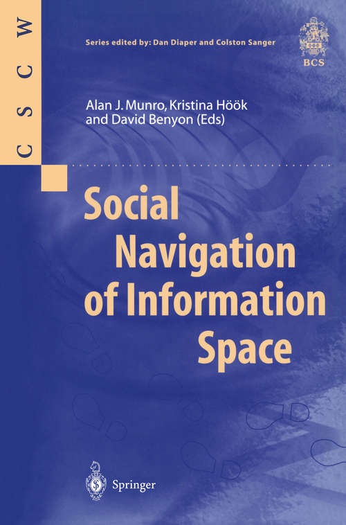 Book cover of Social Navigation of Information Space (1999) (Computer Supported Cooperative Work)