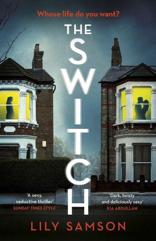 Book cover of The Switch: A gripping and unputdownable psychological thriller with a shocking twist