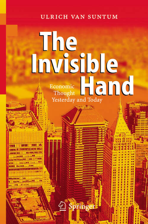 Book cover of The Invisible Hand: Economic Thought Yesterday and Today (2004)