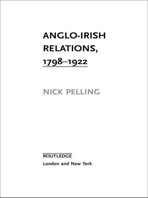 Book cover of Anglo-Irish Relations: 1798–1922 (Questions and Analysis in History)