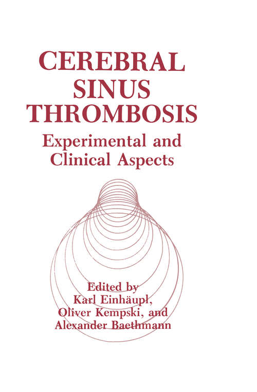 Book cover of Cerebral Sinus Thrombosis: Experimental and Clinical Aspects (1990)