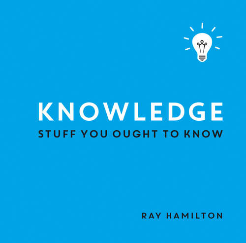Book cover of Knowledge: Stuff You Ought to Know