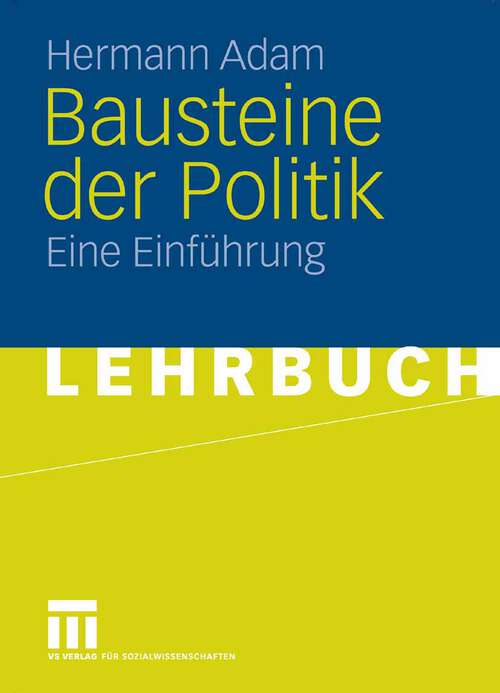 Book cover of Bausteine der Politik: Eine Einführung (2007)