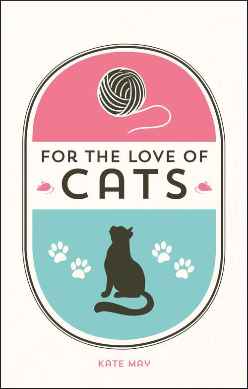 Book cover of For the Love of Cats